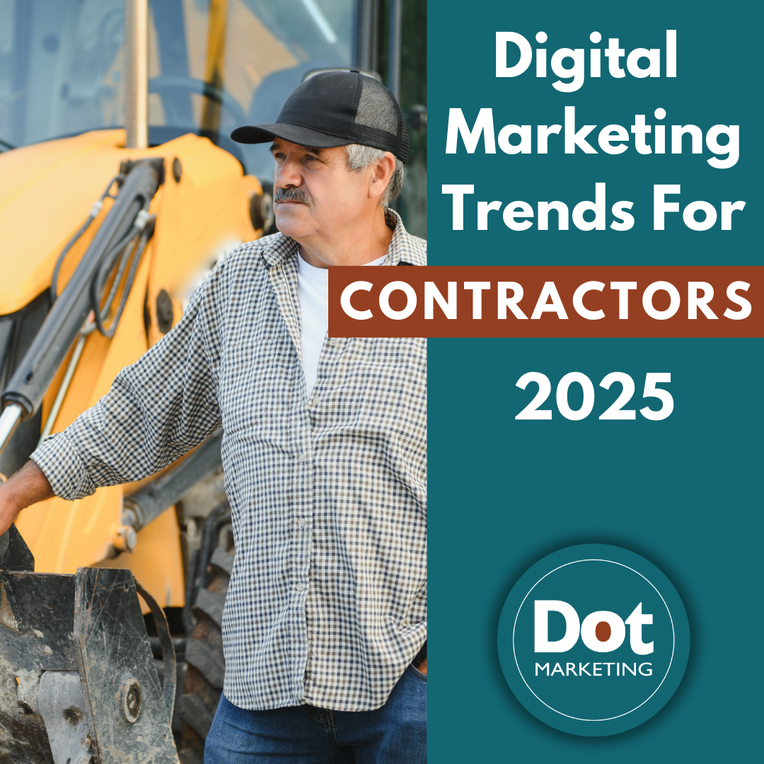 Digital Marketing For Contractors in 2025