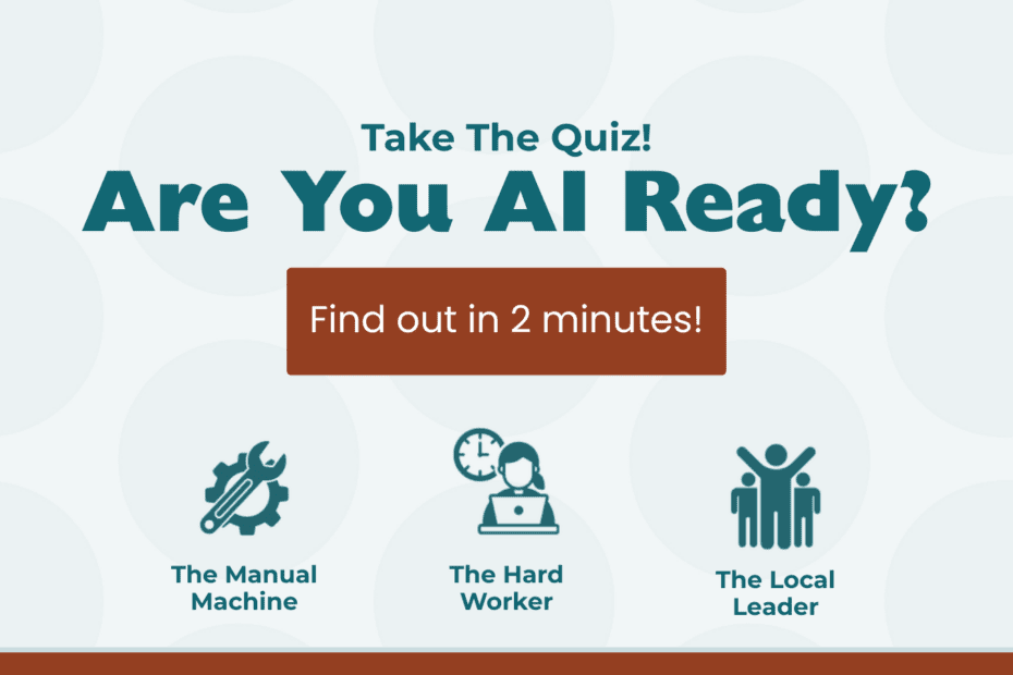 Take the Quiz! Are you AI ready?
