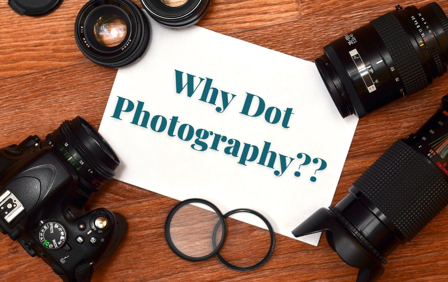 why dot photography?? image